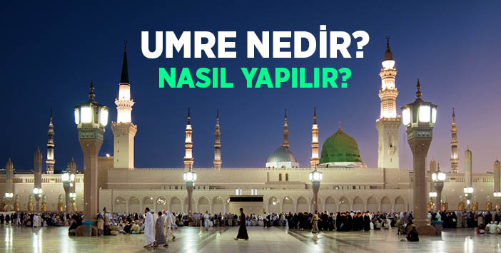 Umrenin zamanı nedir Umrenin zamanı nedir