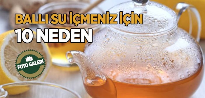 Ballı Suyun Faydaları