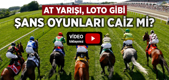 At Yarışı, İddaa vs. Şans Oyunları Oynamak Caiz mi?