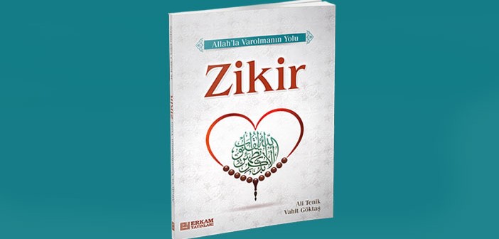 Her Yönüyle "zikir"