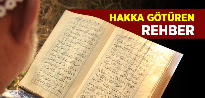 Kur’ân Azîzdir, İzzet Bahşeder