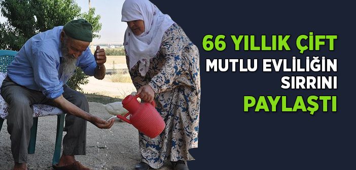66 Yıllık Çift Mutlu Evliliğin Sırrını Paylaştı