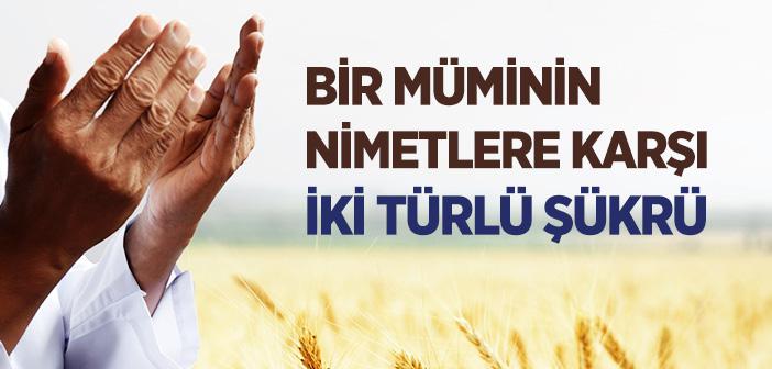 Nimetlere Şükür Nasıl Edilir?