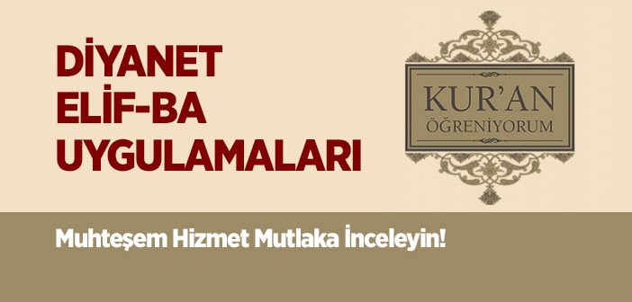 Diyanet Elif-ba Uygulamaları (kur’an Öğreniyorum Uygulaması)