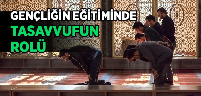 Tasavvuf ve Eğitim