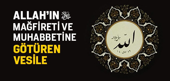 Habîbullah’a Muhabbet: Gönülleri Allah’a Taşıyan Sevgi
