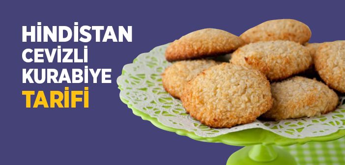 Hindistan Cevizli Kurabiye Tarifi
