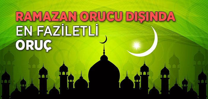 Muharrem Ayında Oruç Tutmanın Fazileti