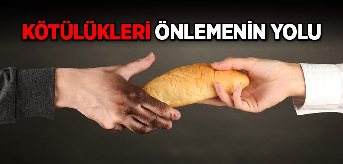 Kötüler ve Kötülükler Nasıl Önlenebilir?