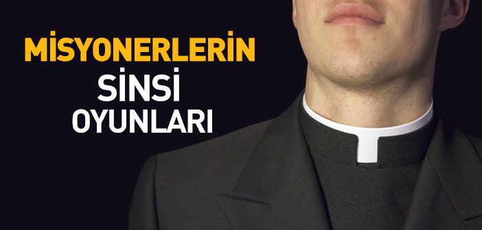Misyonerlerin Sinsi Oyunları
