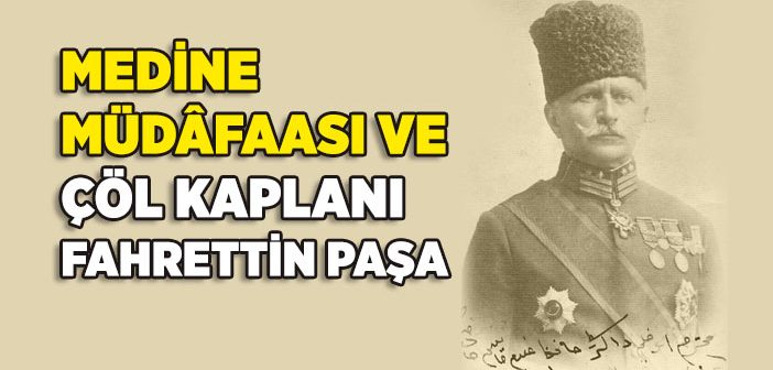 Fahrettin Paşa Kimdir?