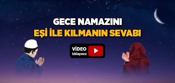 Gece Namazının Fazileti