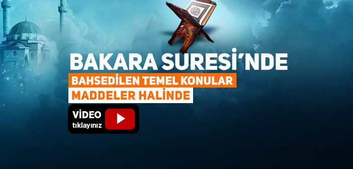 Bakara Suresi Nelerden Bahseder?