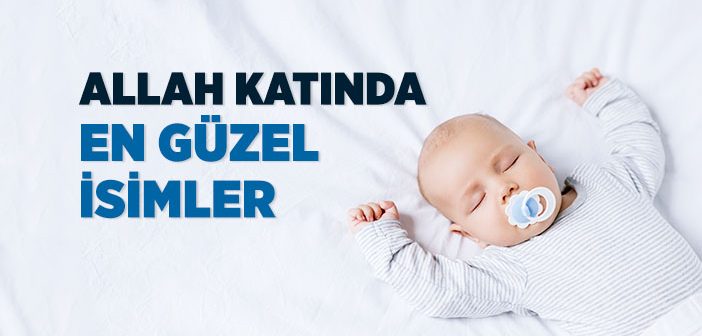 En Güzel İsimler
