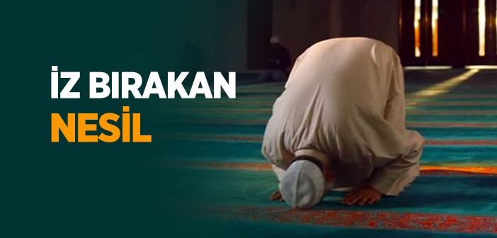 İz Bırakan Nesil