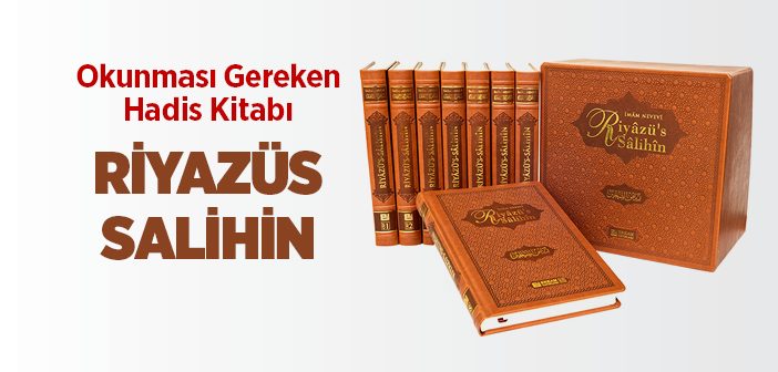 Riyazüs Salihin - Hadis-i Şerif Tercümesi