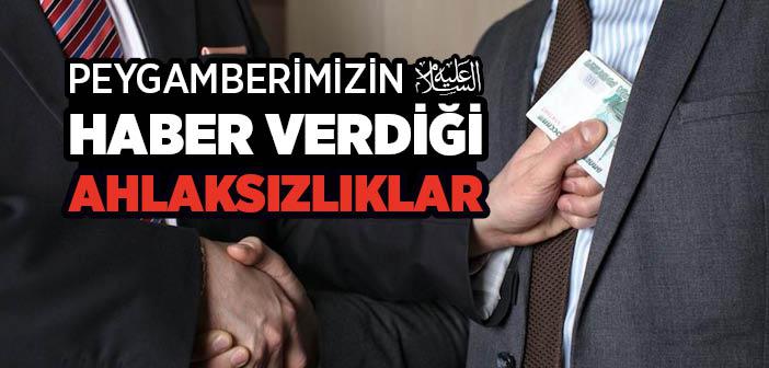 Peygamberimizin Haber Verdiği Ahlaksızlıklar