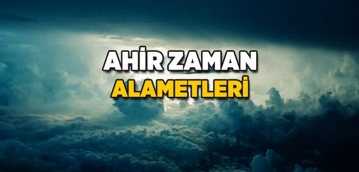 Ahir Zaman Alametleri