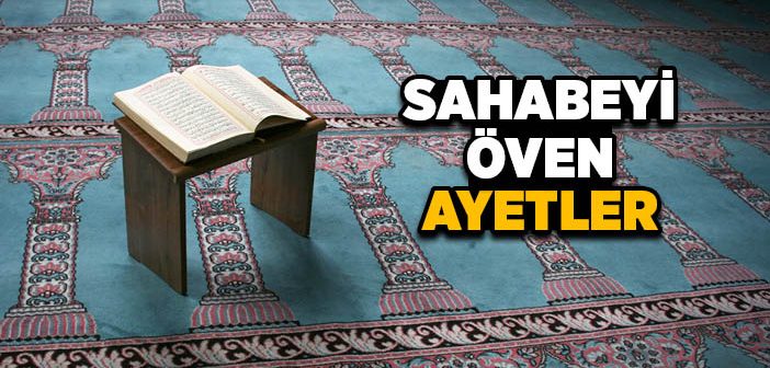 Sahabeyi Öven Ayetler