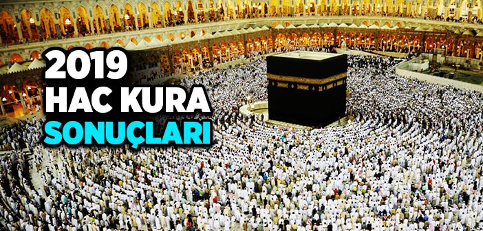 2019 Hac Kura Sonuçları