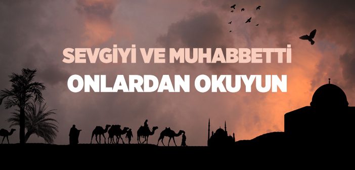 Sahabenin Peygamber Sevgisine Örnekler