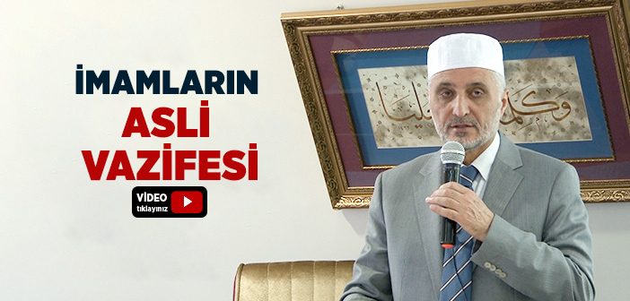 İmamların Asli Görevi Nedir?