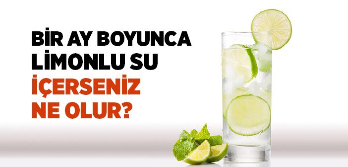 Limonlu Su İçmenin Faydaları Nelerdir?