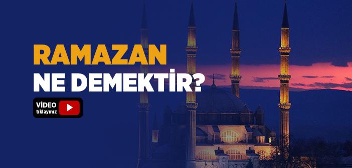 Ramazan Nedir?