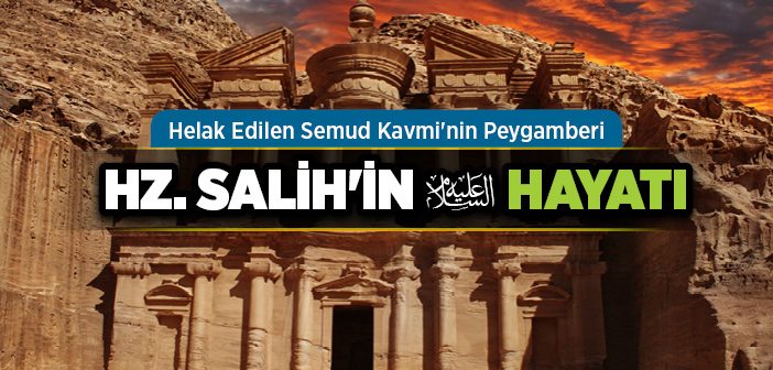 Hz. Salih (a.s.) Kimdir?