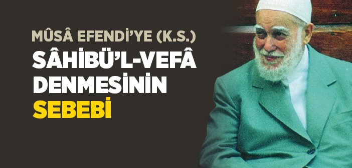 Sahibül Vefa Ne Demek?