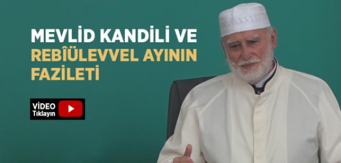 Mevlid Kandili ve Rebîülevvel Ayının Fazileti