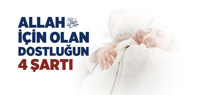 Allah (c.c.) İçin Dostluk ve Kardeşlik