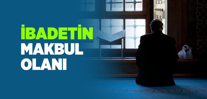 İbadetin Özü Nedir?