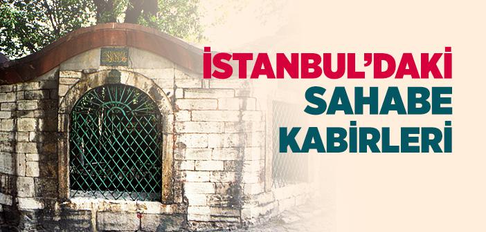 İstanbul’da Sahabe Türbeleri