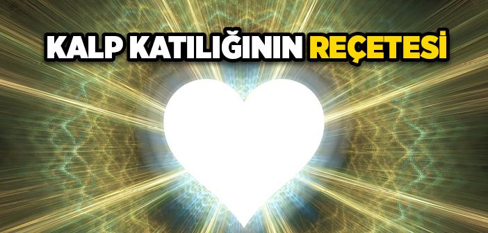 Kalp Katılığı Nasıl Giderilir?