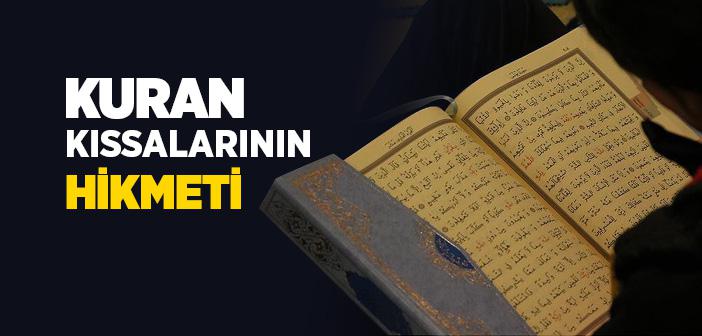 Kuran Kıssalarının Hikmeti