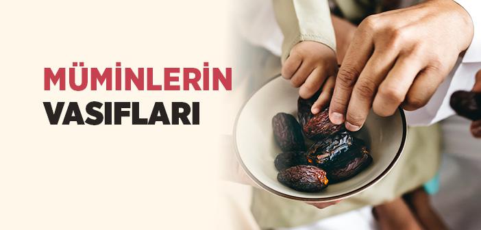 Müminlerin Özellikleri Nelerdir?