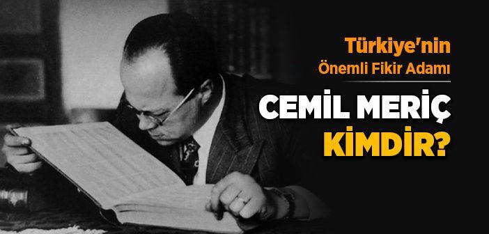 Cemil Meriç Kimdir?