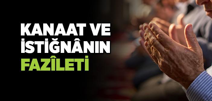 Kanaat ve İstiğnâ ile İlgili Örnekler