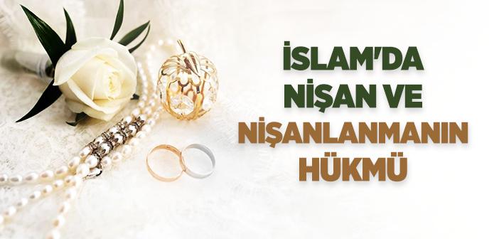 İslam'da Nişan ve Nişanlanmanın Hükmü