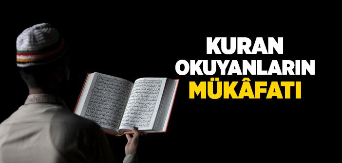 Kuran Okuyanların Mükafatı