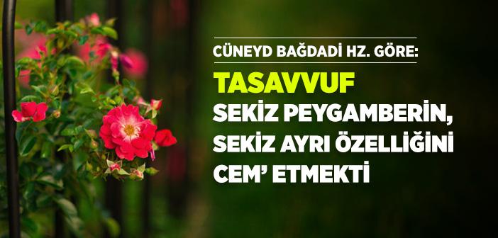 Cüneyd Bağdadi Hz. Kimdir?