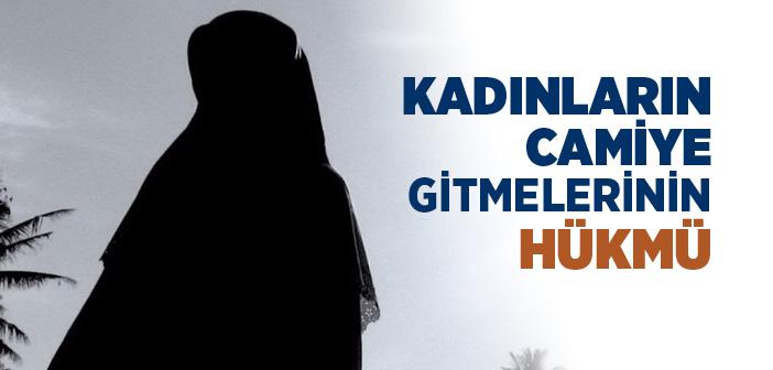 Kadınların Mescide Gitmelerinin Hükmü