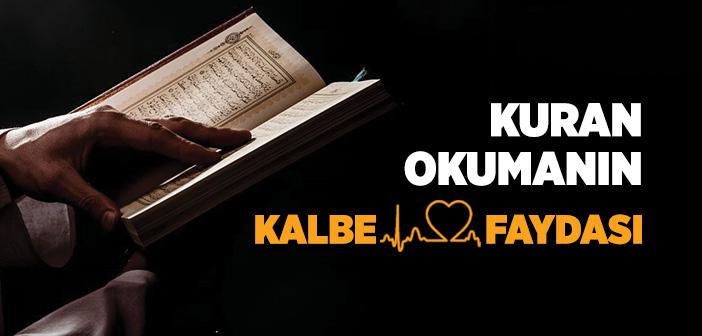 Kuran Okumanın Kalbe Faydası
