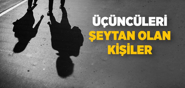 “Erkek Kadınla Yalnız Kalırsa Üçüncüsü Şeytandır” Hadisi