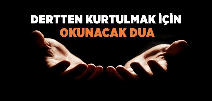 Dertlerden Kurtulma Duası