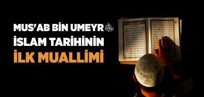 Musab Bin Umeyr (r.a.) Kimdir?
