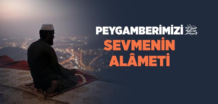 Peygamberimizi Ne Kadar Seviyoruz?