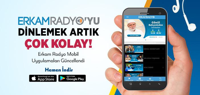 Erkam Radyo Mobil Uygulamaları Güncellendi