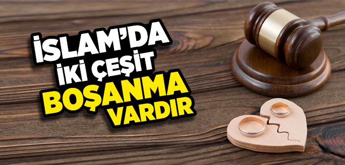 İslam’da Kaç Çeşit Boşanma Vardır?